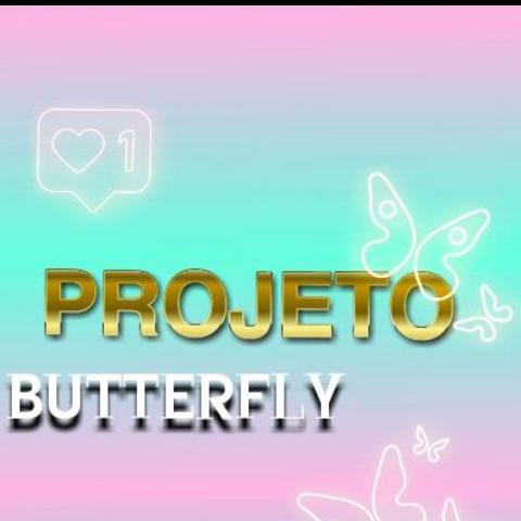 Imagem do grupo 🦋¹•||Projeto Butterfly 🦋